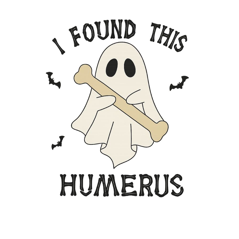 I Found This Humerus T-Shirt - Image 3