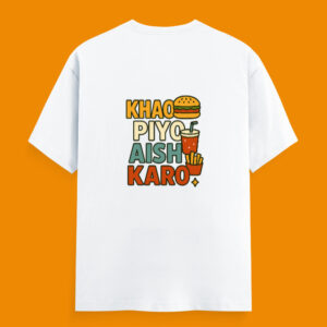 Khao Piyo  Aish Karo T-Shirt by Vaibhav Narang