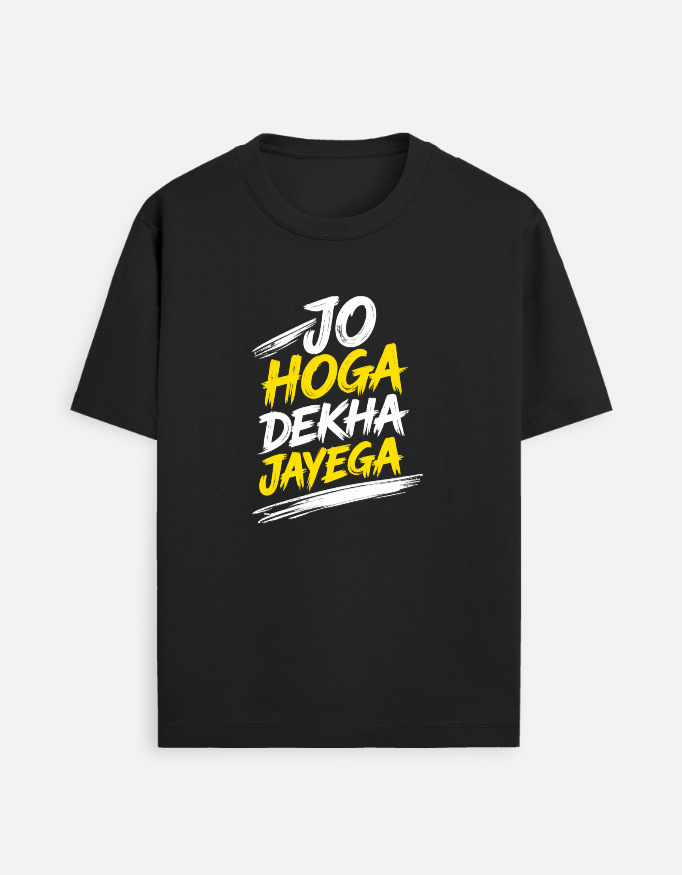 Jo Hoga Dekha Jayega T-Shirt - Image 3